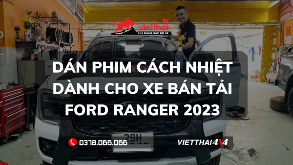 dan-phim-cach-nhiet-ford-ranger-2023