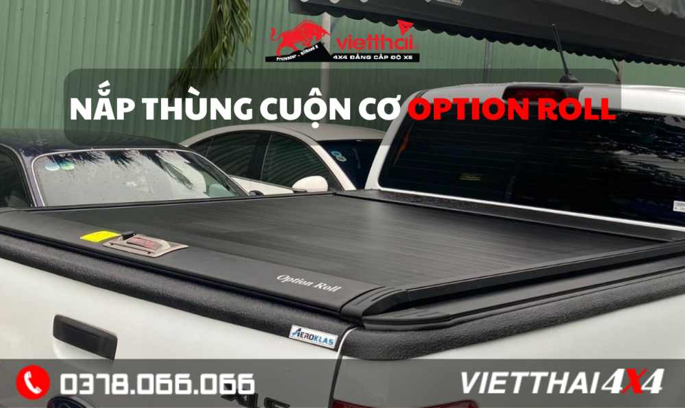 Nắp Thùng Cuộn Cơ Option Roll Cho Ford Ranger – Giải Pháp Bảo Vệ Thùng Xe Linh Hoạt Và An Toàn 1 nap-thung-cuon-co-option-roll